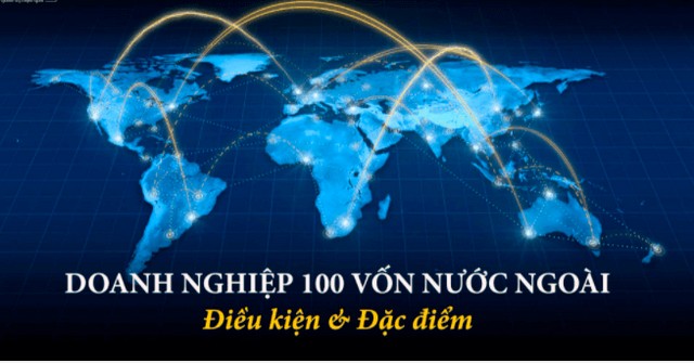 Thành lập công ty 100% vốn nước ngoài tại Việt Nam mới nhất