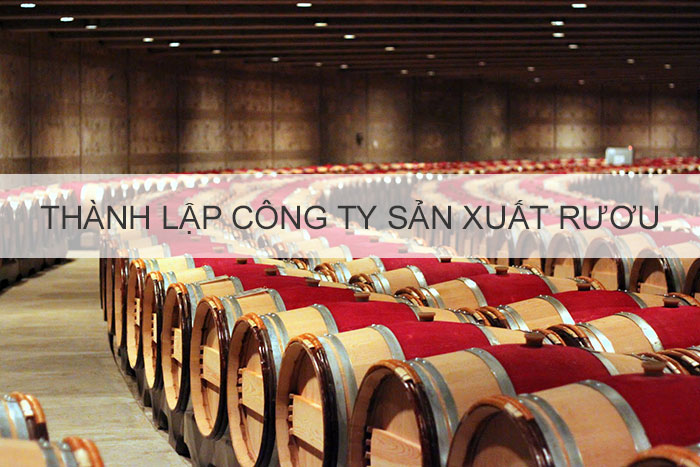 Thành lập công ty sản xuất rượu - Everestlaw